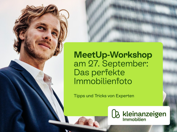 Das perfekte Immobilienfoto_MeetUp